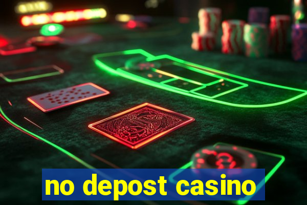 no depost casino