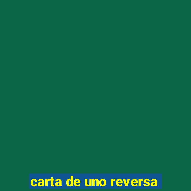 carta de uno reversa