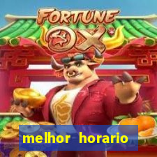 melhor horario fortune dragon