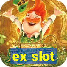 ex slot