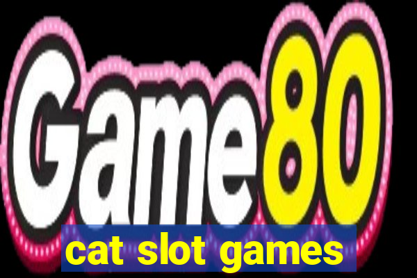 cat slot games