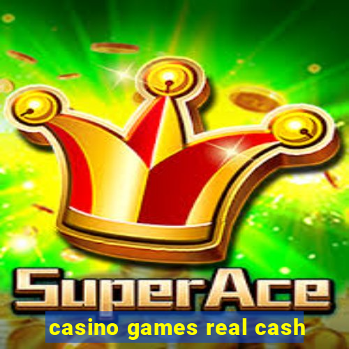 casino games real cash