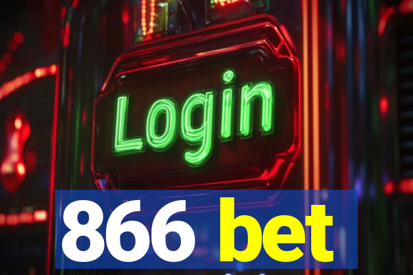 866 bet