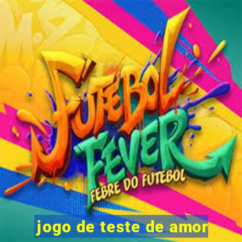 jogo de teste de amor