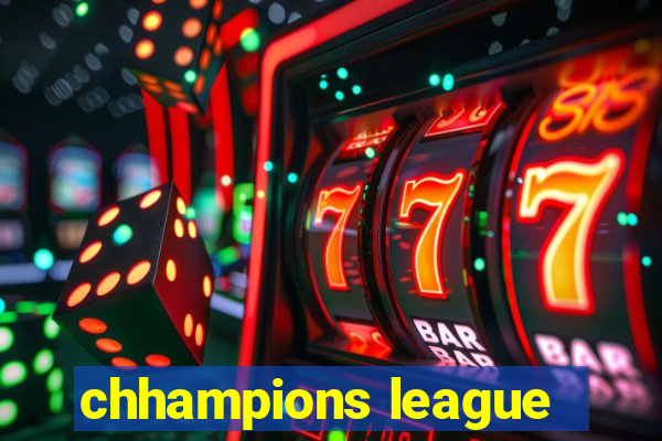 chhampions league