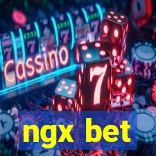 ngx bet