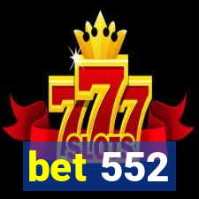 bet 552