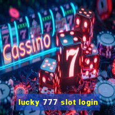 lucky 777 slot login