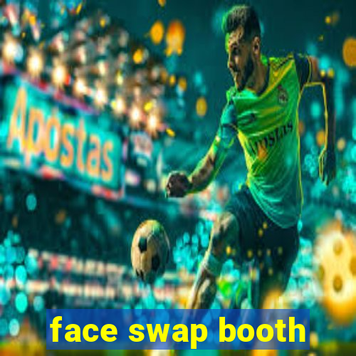 face swap booth