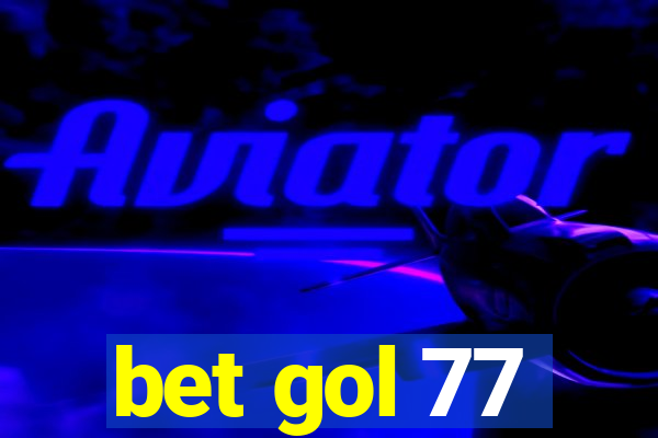 bet gol 77