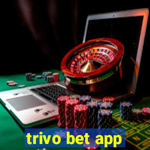 trivo bet app