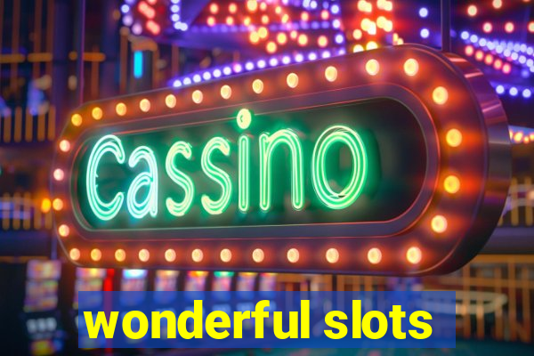 wonderful slots