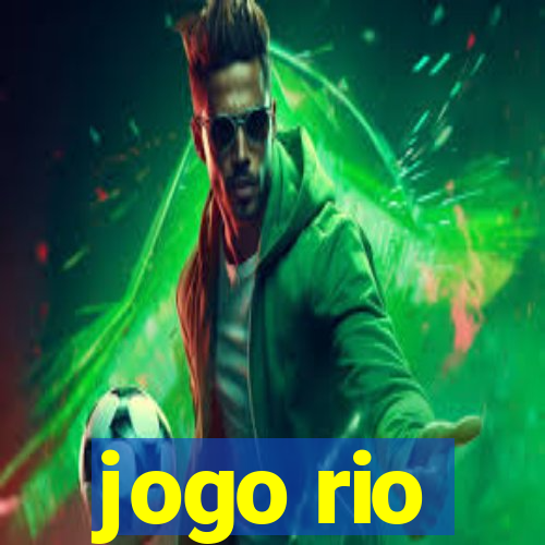 jogo rio