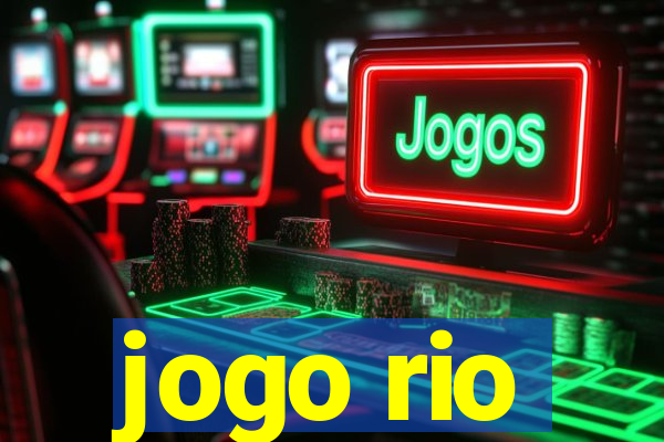 jogo rio