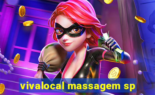 vivalocal massagem sp