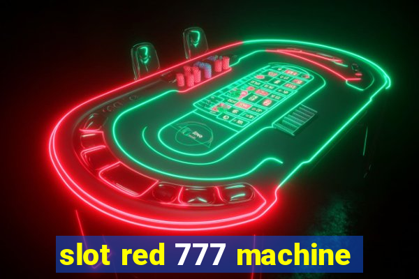 slot red 777 machine