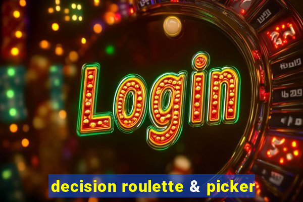 decision roulette & picker