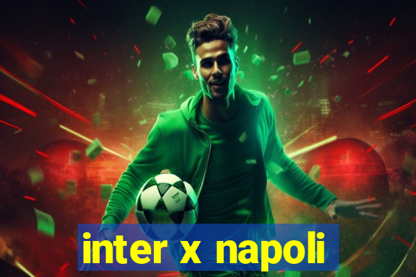 inter x napoli