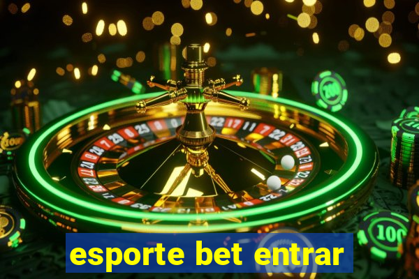 esporte bet entrar