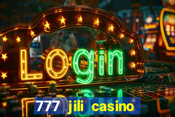 777 jili casino online games