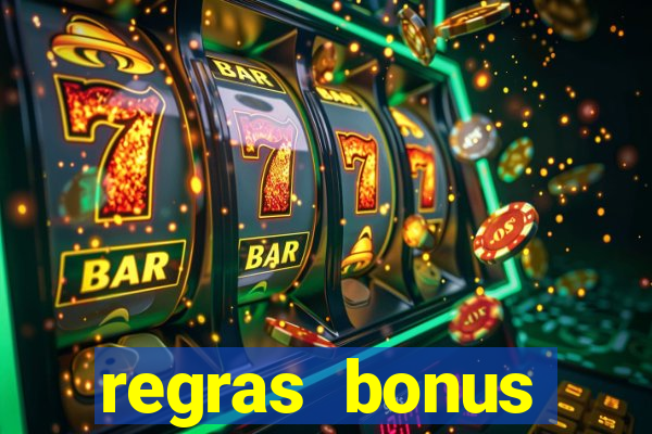 regras bonus estrela bet