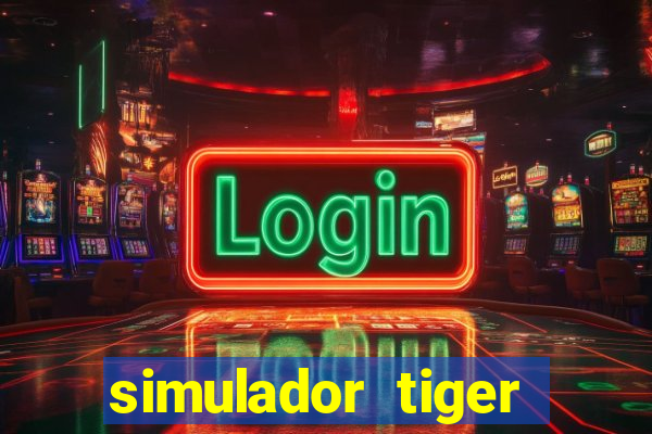 simulador tiger fortune demo