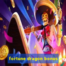 fortune dragon bonus