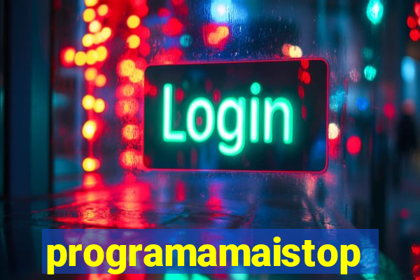 programamaistop