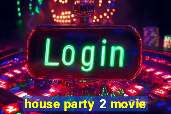 house party 2 movie