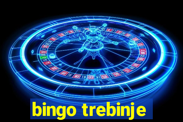 bingo trebinje