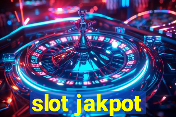 slot jakpot