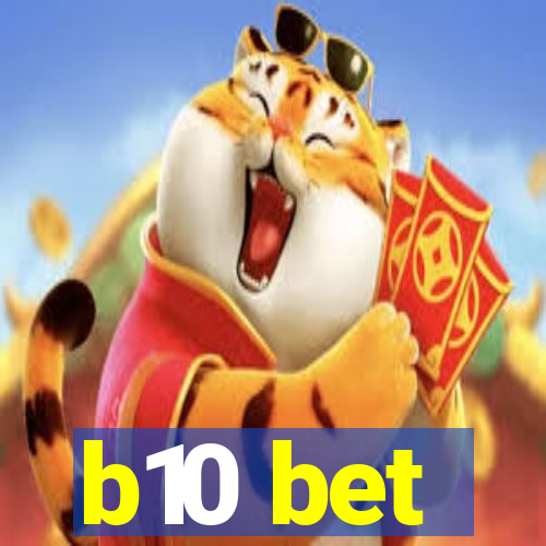 b10 bet