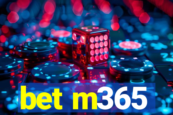 bet m365