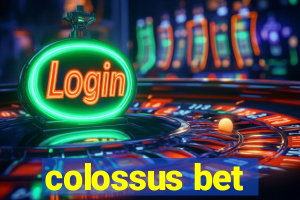 colossus bet