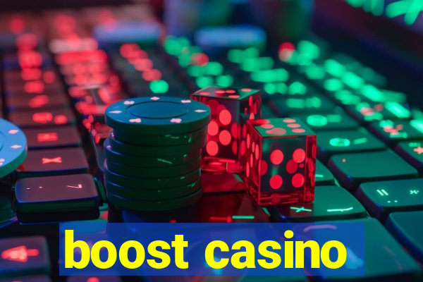 boost casino