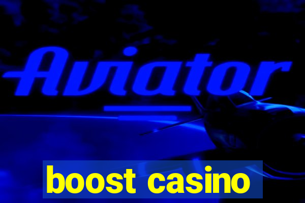 boost casino