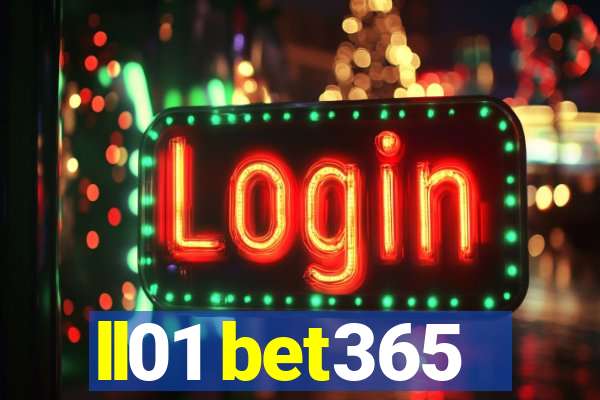 ll01 bet365