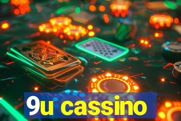 9u cassino