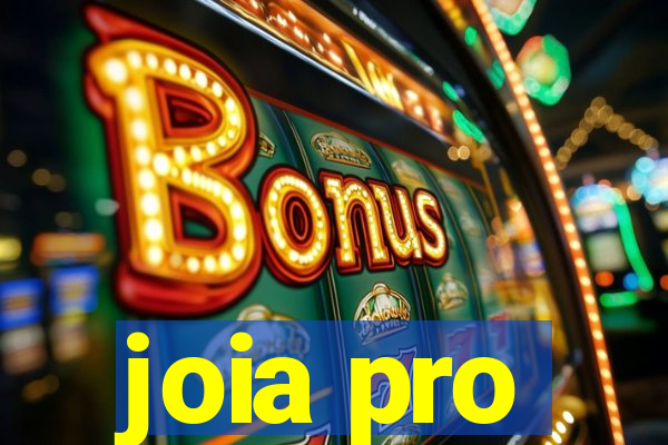 joia pro