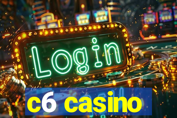 c6 casino