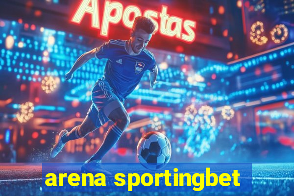 arena sportingbet