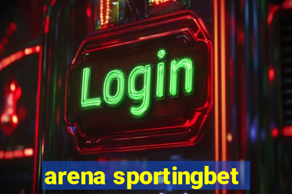 arena sportingbet