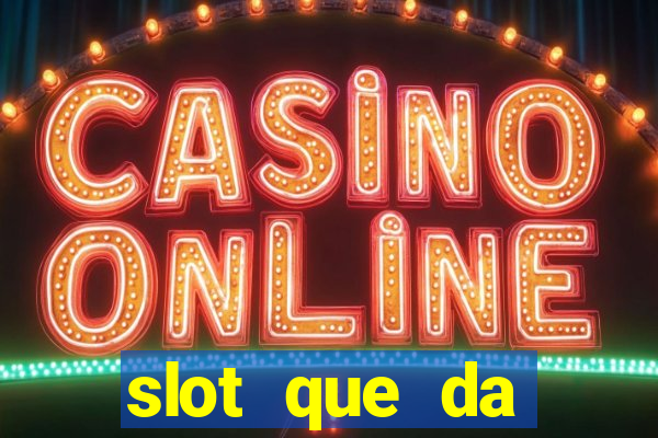 slot que da dinheiro no cadastro