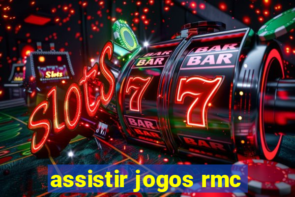 assistir jogos rmc