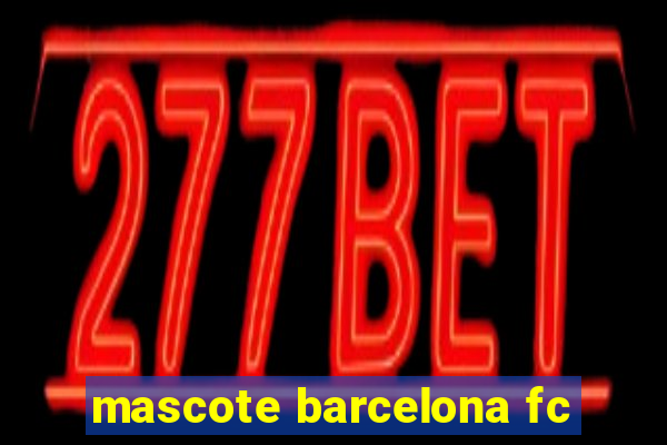 mascote barcelona fc