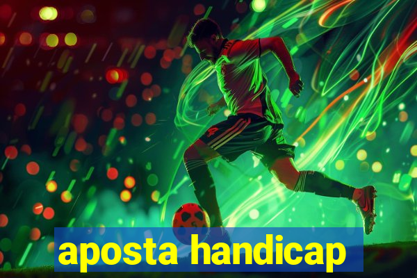 aposta handicap