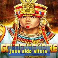 jose aldo altura