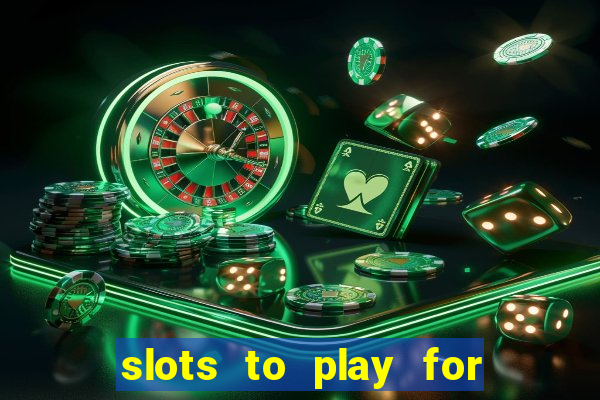 slots to play for free with bonuses