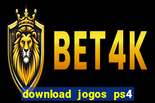 download jogos ps4 pkg pt br