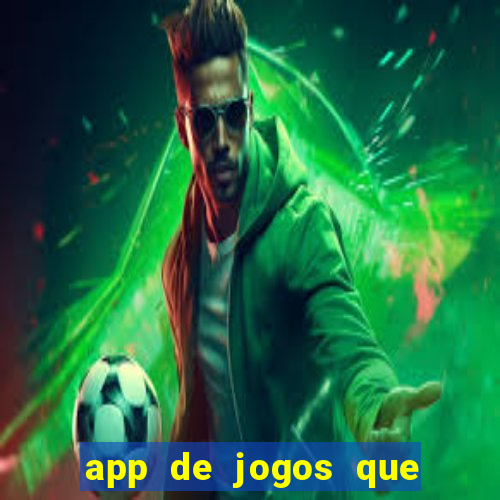 app de jogos que pagam de verdade